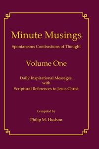 Cover image for Minute Musings Volume One