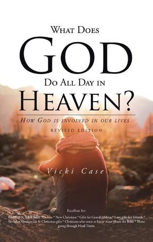 Cover image for What Does God Do All Day In Heaven