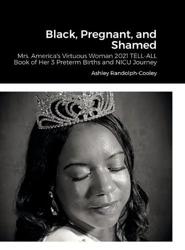 Cover image for Black, Pregnant, and Shamed