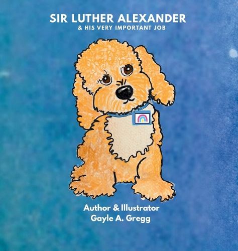 Cover image for Sir Luther Alexander and His Very Important Job