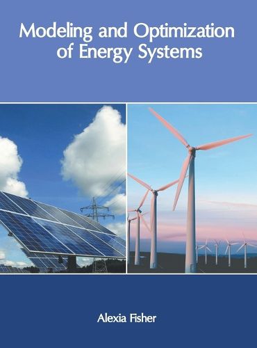 Cover image for Modeling and Optimization of Energy Systems