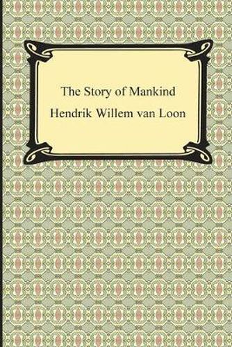 Cover image for The Story of Mankind (Illustrated)