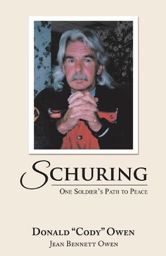 Schuring: One Soldier's Path to Peace