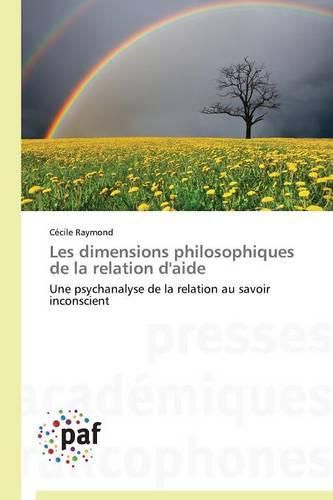 Cover image for Les Dimensions Philosophiques de la Relation d'Aide