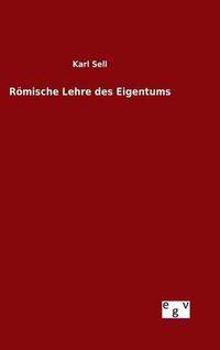 Cover image for Roemische Lehre des Eigentums