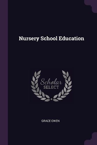 Cover image for Nursery School Education
