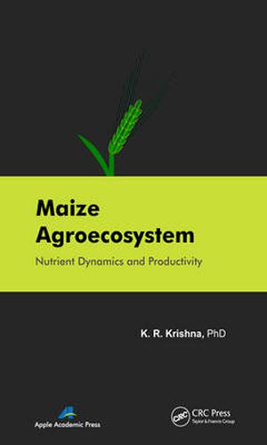 Cover image for Maize Agroecosystem: Nutrient Dynamics and Productivity