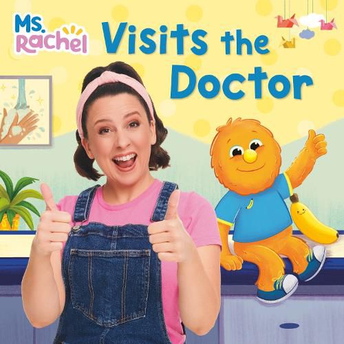 Cover image for Ms. Rachel Visits the Doctor