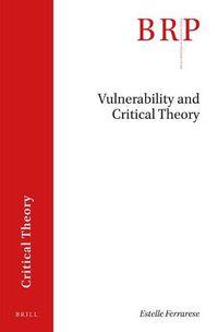 Cover image for Vulnerability and Critical Theory