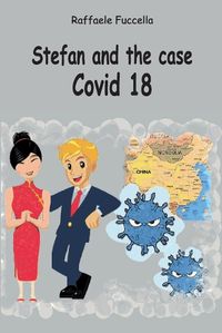 Cover image for Stefan and the case Covid 18