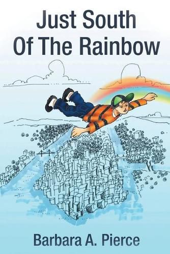 Cover image for Just South of the Rainbow