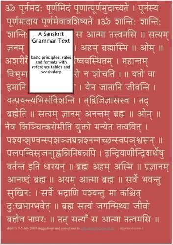 A Sanskrit Grammar Text: Basic Principles, Rules and Formats with Reference Tables and Vocabulary