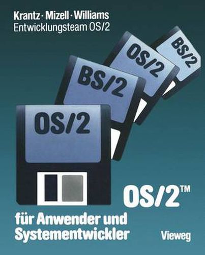 Cover image for OS/2 Fur Anwender Und Systementwickler: Mit Einem Geleitwort Der IBM Deutschland