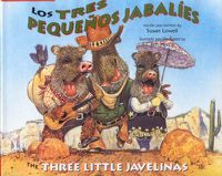 Cover image for Los Tres Pequenos Jabalies / the Three Little Javelinas