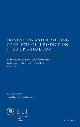 Cover image for Preventing and Resolving Conflicts of Jurisdiction in EU Criminal Law