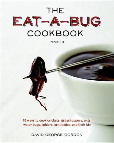 Cover image for The Eat-A-Bug Cookbook, Revised