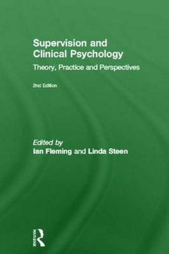 Cover image for Supervision and Clinical Psychology: Theory, Practice and Perspectives