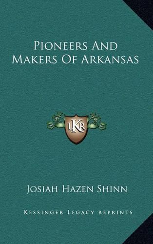 Cover image for Pioneers and Makers of Arkansas