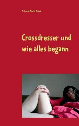 Cover image for Crossdresser und wie alles begann