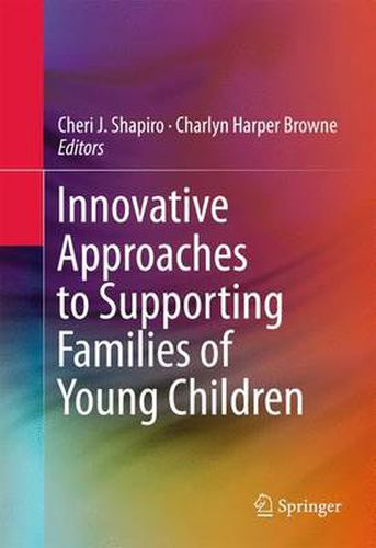 Cover image for Innovative Approaches to Supporting Families of Young Children