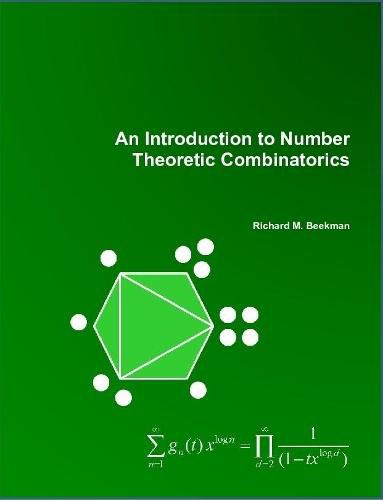 An Introduction to Number Theoretic Combinatorics