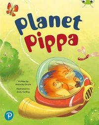 Cover image for Bug Club Shared Reading: Planet Pippa (Reception)