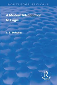 Cover image for Revival: A Modern Introduction to Logic (1950)