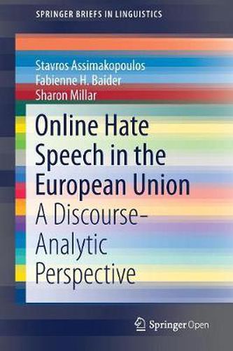 Cover image for Online Hate Speech in the European Union: A Discourse-Analytic Perspective