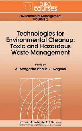 Cover image for Technologies for Environmental Cleanup: Toxic and Hazardous Waste Management