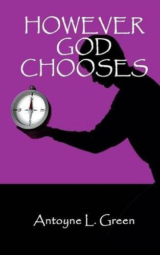 Cover image for However God Chooses