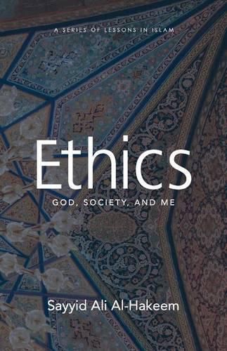 Cover image for Ethics: God, Society, and Me