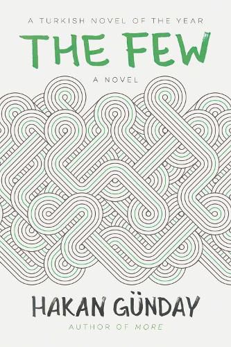 Cover image for The Few: A Novel