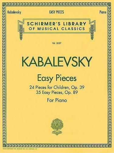 Cover image for Dmitri Kabalevsky Easy Pieces for Piano: 24 Pieces for Children, Op. 39 35 Easy Pieces, Op. 89