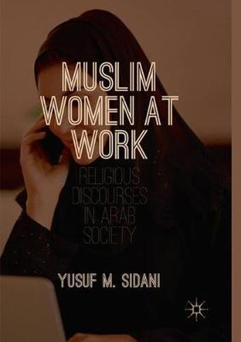 Cover image for Muslim Women at Work: Religious Discourses in Arab Society