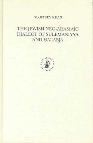 The Jewish Neo-Aramaic Dialect of Sulemaniyya and Halabja
