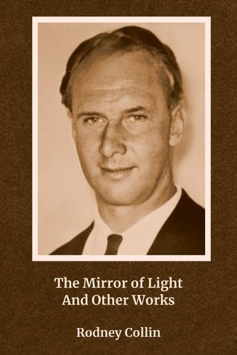 Cover image for The Mirror of Light And Other Works
