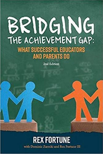 Cover image for Bridging the Achievement Gap: What Successful Educators and Parents Do 2nd Edition
