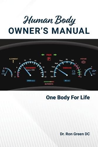 Cover image for Human Body Owner's Manual: One Body For Life