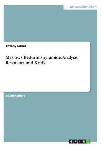 Cover image for Maslows Bedurfnispyramide. Analyse, Resonanz und Kritik