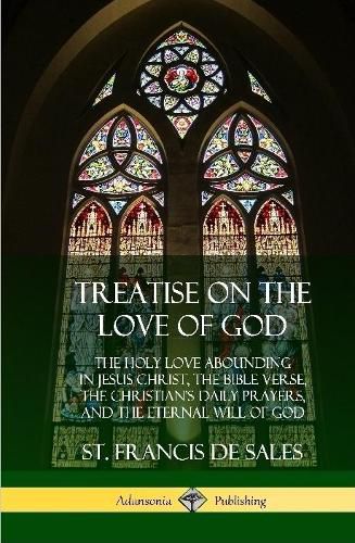 Treatise on the Love of God