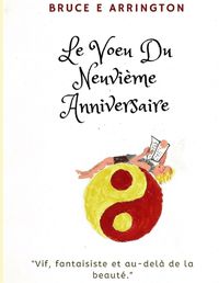 Cover image for Le Voeu Du Neuvieme Anniversaire