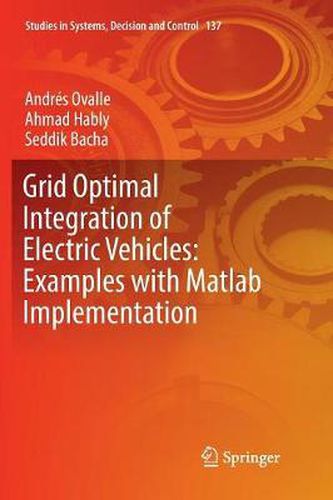 Cover image for Grid Optimal Integration of Electric Vehicles: Examples with Matlab Implementation