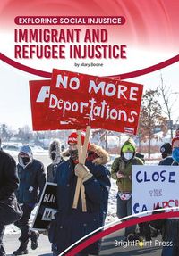 Cover image for Immigrant and Refugee Injustice