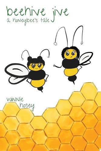 Cover image for beehive jive: a honeybee's tale