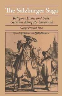 Cover image for Salzburger Saga: Religious Exiles and Other Germans Along the Savannah