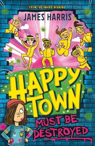 Cover image for Happytown Must Be Destroyed