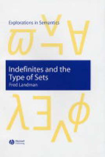 Cover image for Indefinites and the Type of Sets