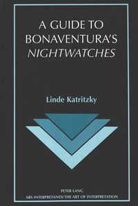 Cover image for A Guide to Bonaventura's Nightwatches