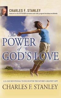 Cover image for The Power of God's Love: A 31 Day Devotional to Encounter the Father's Greatest Gift