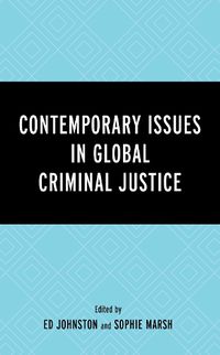 Cover image for Contemporary Issues in Global Criminal Justice